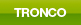 tronco